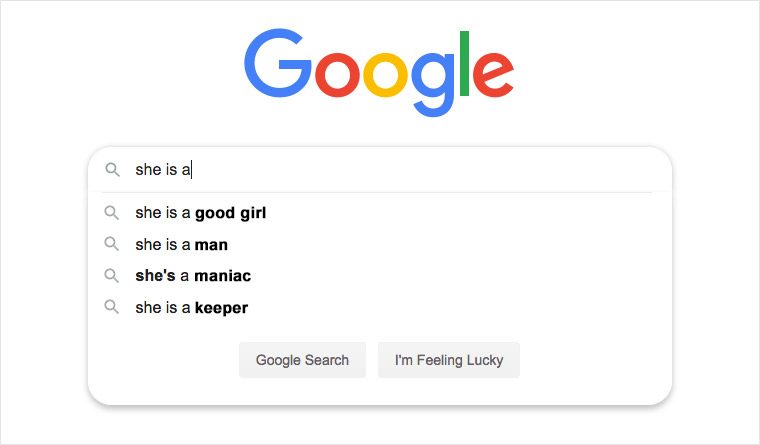 Google search bar shows typing predictions: "she is a good girl," "she is a man," "she's a maniac," "she is a keeper."