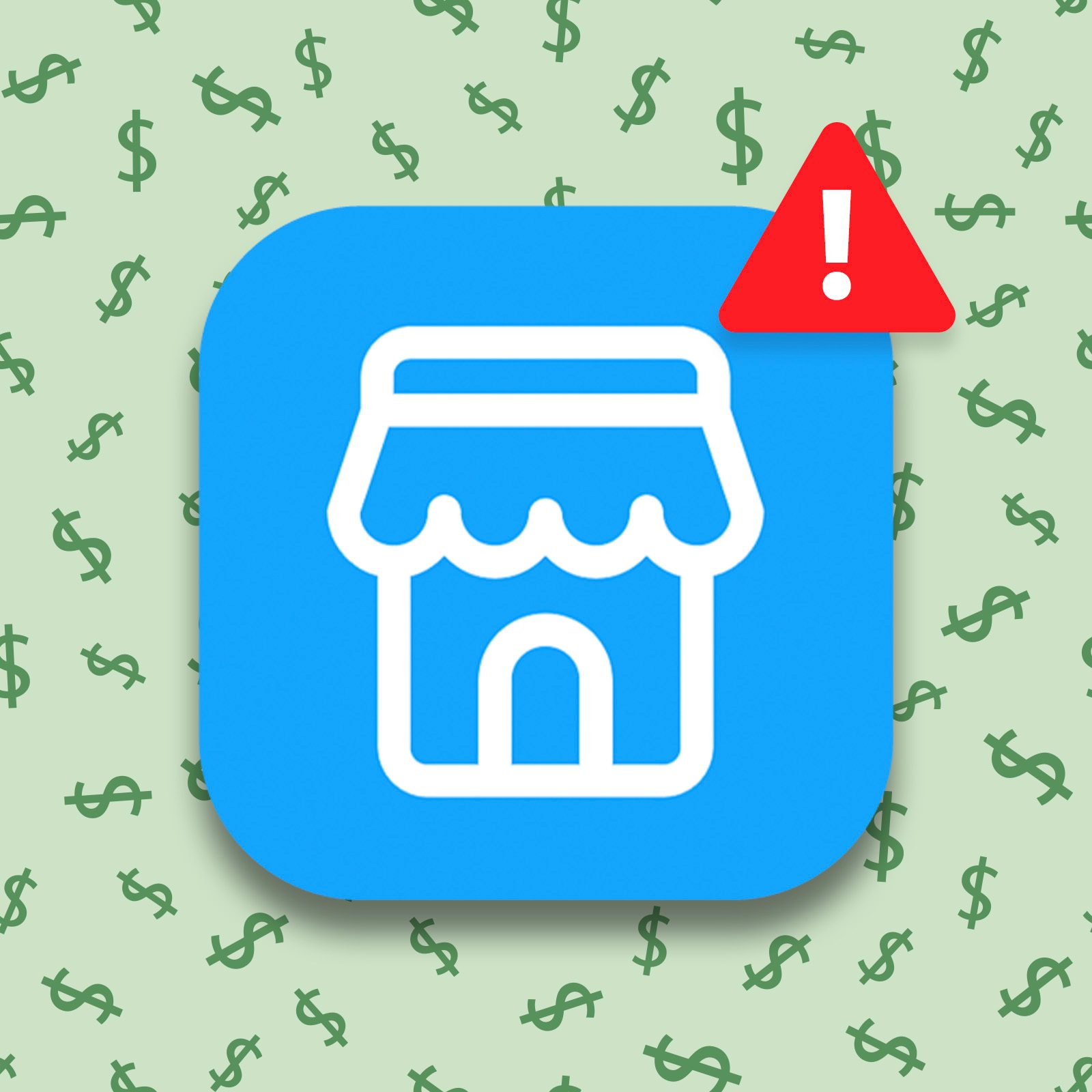 Store icon, with an exclamation mark alert, overlays a background of green dollar signs.