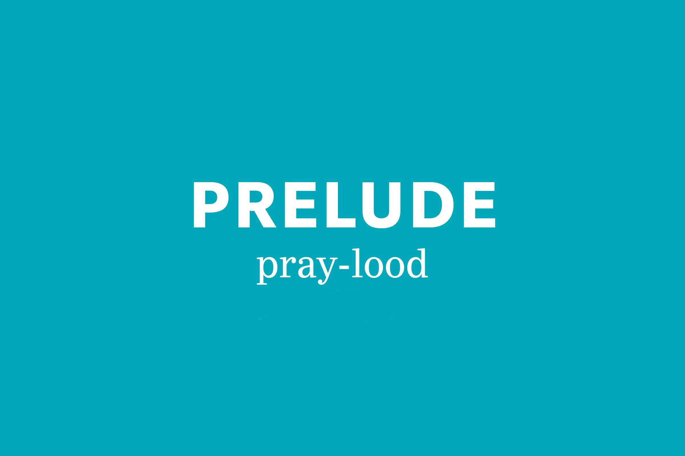 Prelude