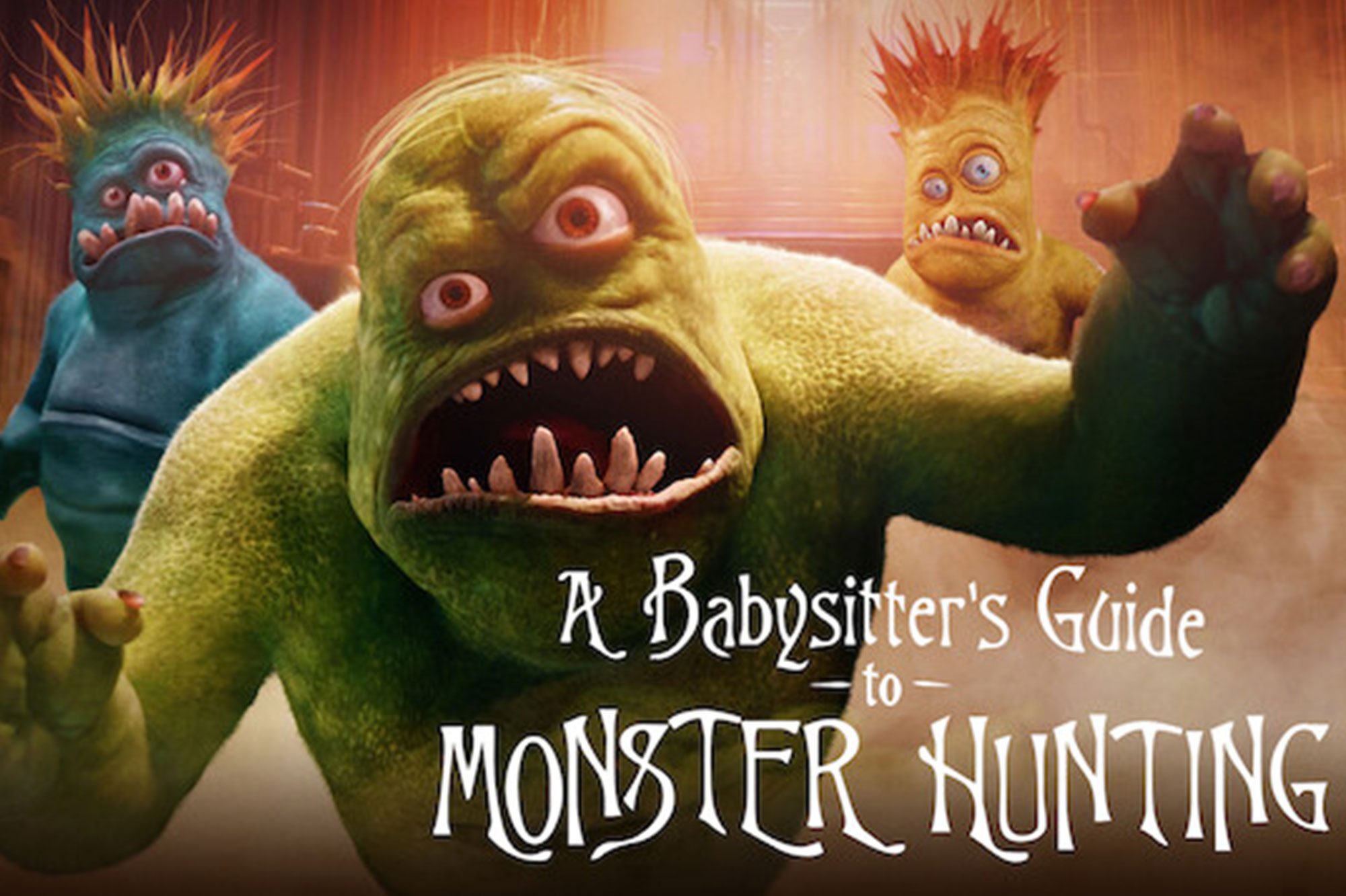 A Babysitter's Guide To Monster Hunting