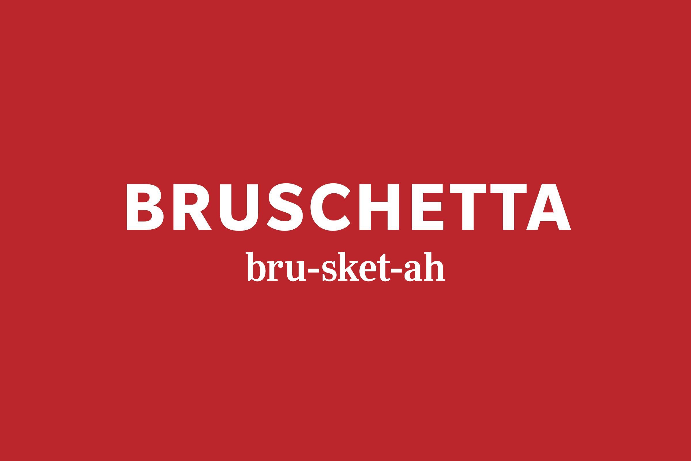 Bruschetta